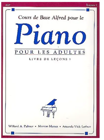 Alfred's Adult Piano Vol 1 - Méthode de Piano pour Adultes
